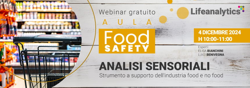 AULA Food Safety - Analisi sensoriali: Strumento a supporto dell'industria food e no food