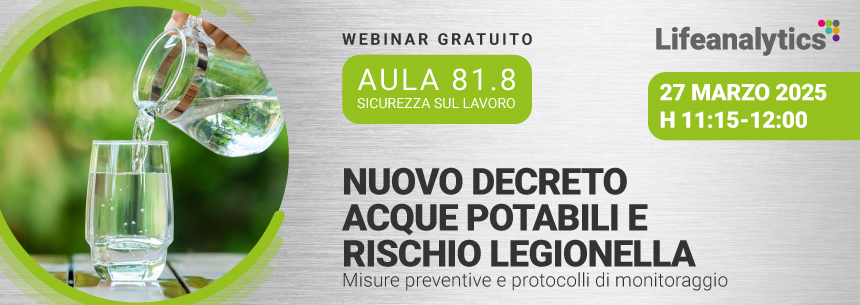 AULA 81.8 - Nuovo Decreto Acque Potabili e rischio Legionella