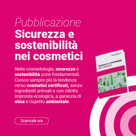 Pubblicazione dedicata alla sicurezza e sostenibilità nei cosmetici della business unit Cosmetic & Medical Device di Lifeanalytics