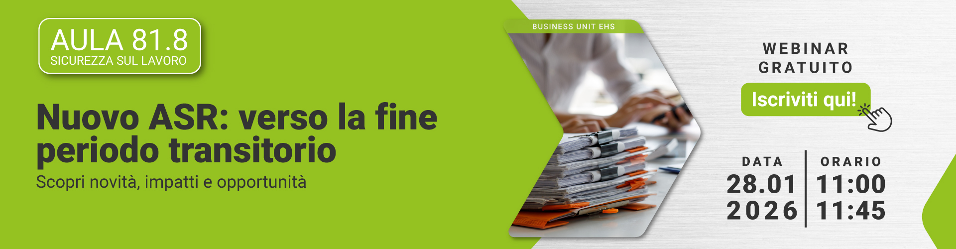 Immagine di una scrivania con fogli e materiali di cancelleria, simbolo del webinar gratuito EHS di Lifeanalytics sul nuovo ASR e la fine de periodo transitorio