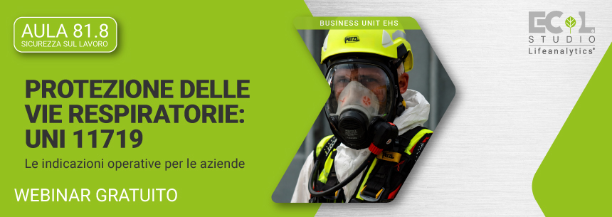 Protezione delle vie respiratorie: UNI 11719