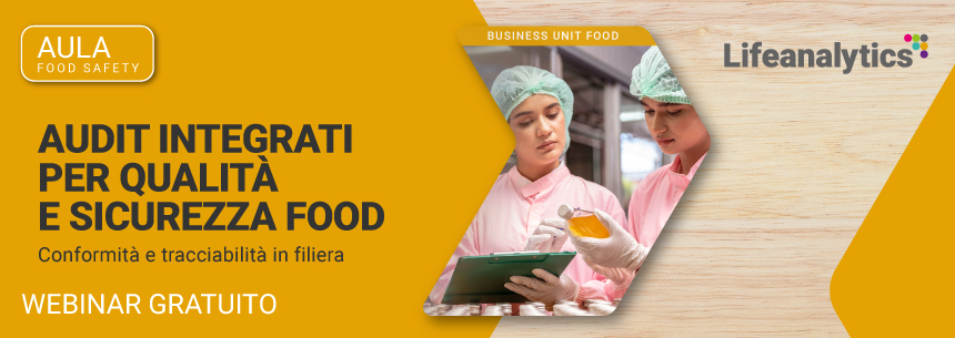Audit integrati per qualità e sicurezza food