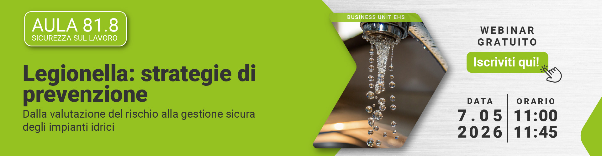 Immagine di un rubinetto di cucina aperto con goccioline che stanno scendendo, simbolo del webinar gratuito EHS che tratta l'argomento Legionella: strategie di prevenzione, dalla valutazione del rischio alla gestione sicura degli impianti idrici