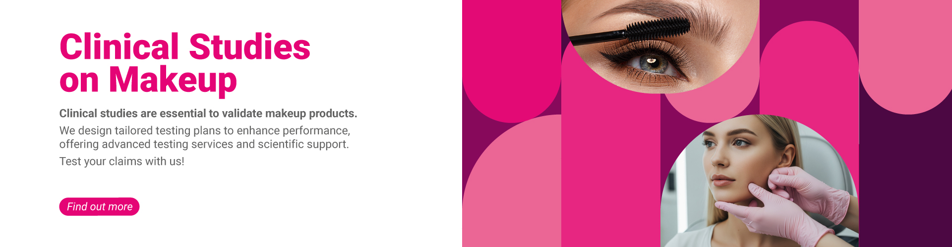 Clinical studies for decorative cosmetics by Lifeanalytics, featuring makeup testing services for mascara, foundations, and beauty products with scientific validation, safety assessments, and efficacy analysis