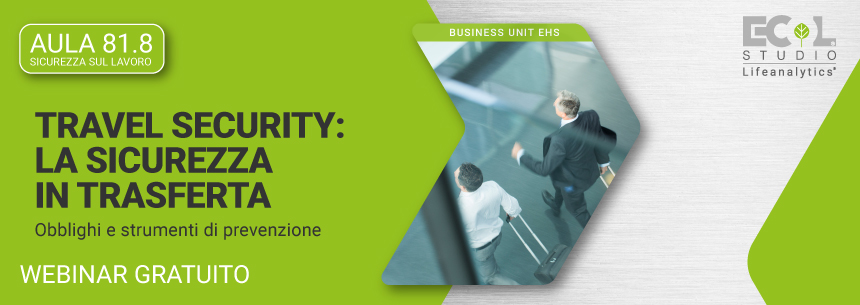 Travel Security: la sicurezza in trasferta