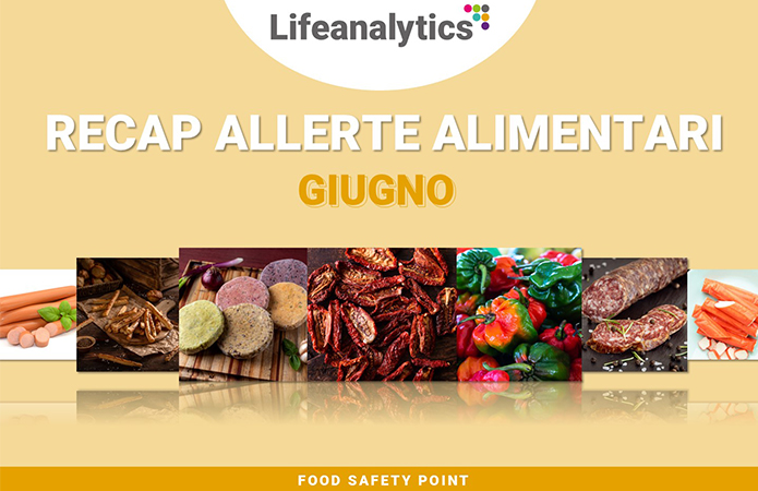 Riepilogo allerte alimentari – monitoraggio del mese di giugno