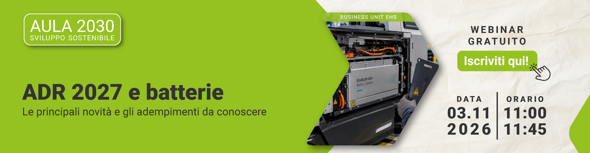 Immagine di una batteria agli ioni di sodio installata all’interno di un’apparecchiatura, simbolo del webinar gratuito Ecol Studio_Lifeanalytics Business Unit EHS dedicato all’ADR 2027 e alle batterie, con focus sulle novità in vigore dal 1° gennaio 2027 e sulla gestione della sicurezza nel trasporto di merci pericolose