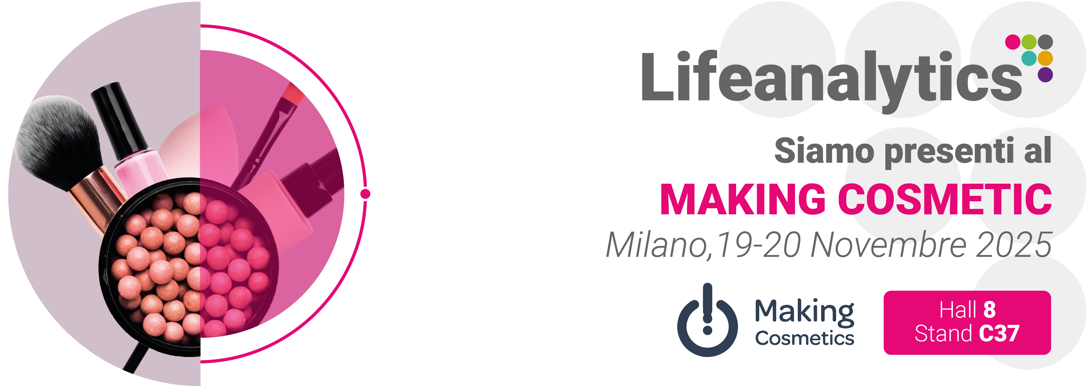 Lifeanalytics @making cosmetics - Milano 19-20 novembre 2025