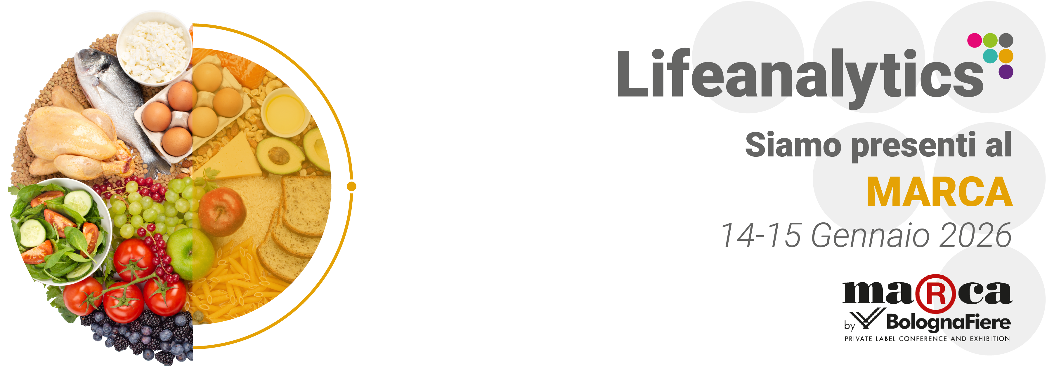 Alimenti distesi su tavolo, in particolare frutta, verdura, carne, pesce e frutta secca, simbolo della fiera Marca a cui partecipa Lifeanalytics con la business unit food a gennaio 2026