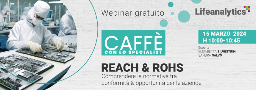 Caffè con lo specialist - Reach & Rohs